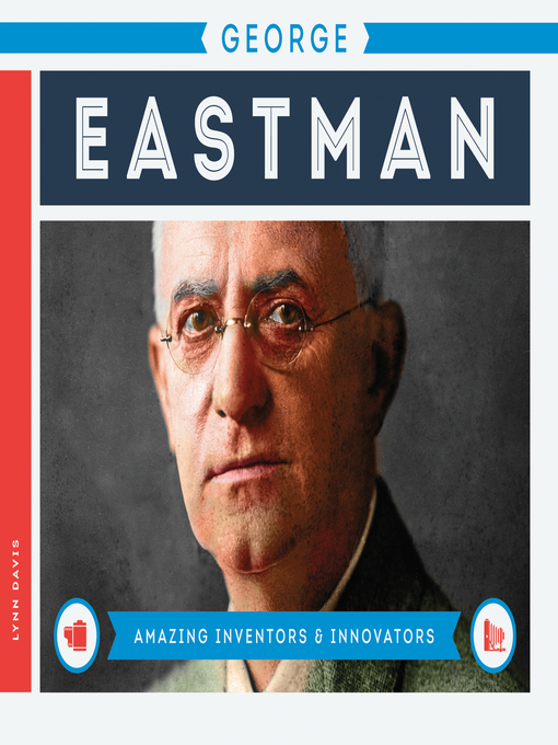 Title details for George Eastman by Lynn Davis - Available